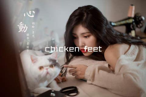 chicken feet